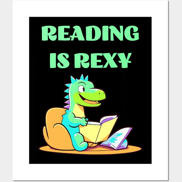 Funny Reading is Rexy Dinosaur Wall Art by JoeStylistics